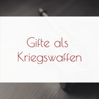 Gifte als Kriegswaffen